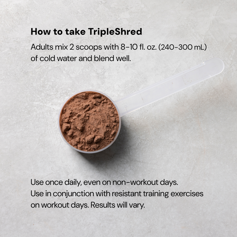 A white scoop filled with brown protein powder. Text on a light gray background provides directions for taking TripleShred: Adults mix 2 scoops with 8-10 fl. oz. of cold water. Use daily.
